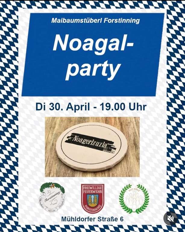Noagal-Party-Forstinning-Burschenverein-Forstinning