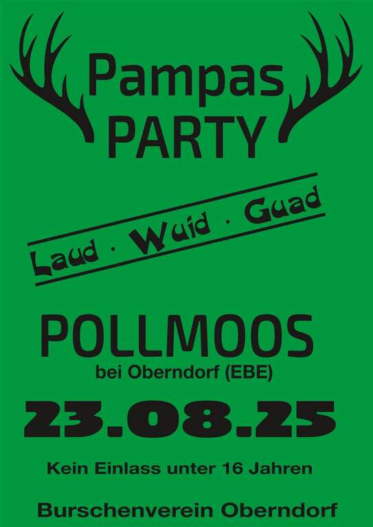 Pampas-Party-Laud-Wuid-Guad-Pollmoos-Bei-Ebersberg-Burschenverein-Oberndorf-2025-08-23 Pampas-Party-Laud-Wuid-Guad-Pollmoos-Bei-Ebersberg-Burschenverein-Oberndorf-2025-08-23