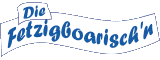 Fetzigboarischn
