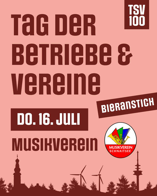 Bieranstich-Tag-der-Betriebe-Schnaitsee-Am-Fernsehturm-100-Jahre-TSV-Schnaitsee-2026-07-16