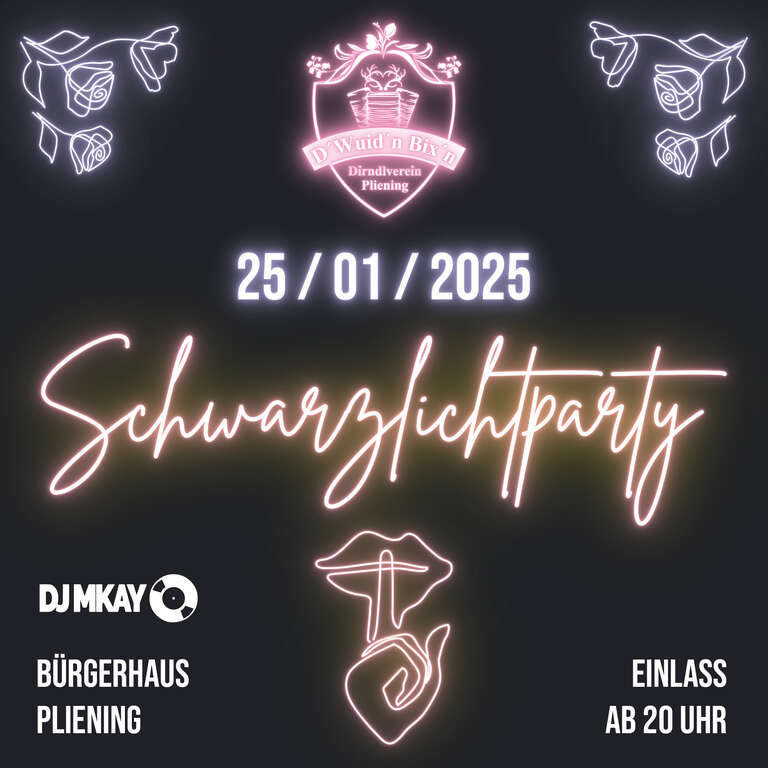 Schwarzlichtparty-85652-Pliening-Dirndlverein-dwuidn-Bixn-2025-01-25