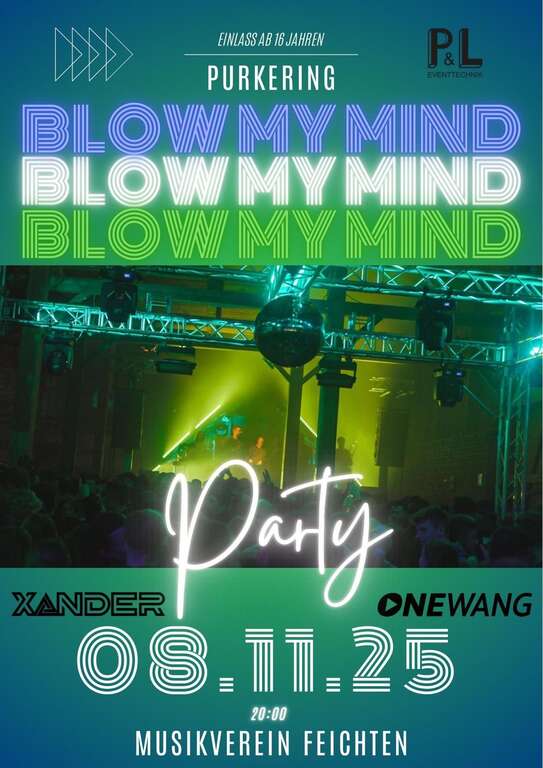 BLOW-MY-MIND-PARTY-Purkering-83308-Trostberg-PL-Eventtechnik-2025-11-08