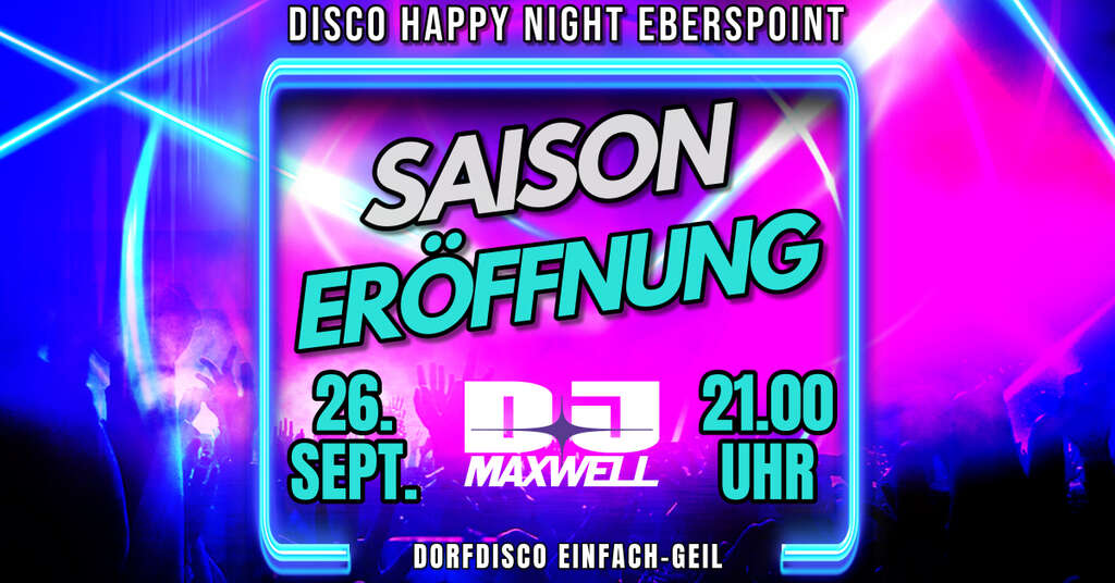 Saison-Eroeffnung-VeldenEberspoint-Disco-Happy-Night-2025-09-26