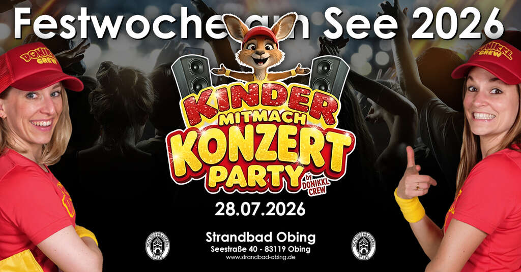 Donikkl-Crew-Kinder-Konzert-Seestrasse-40-83119-Obing-Strandbad-Obing-2026-07-28