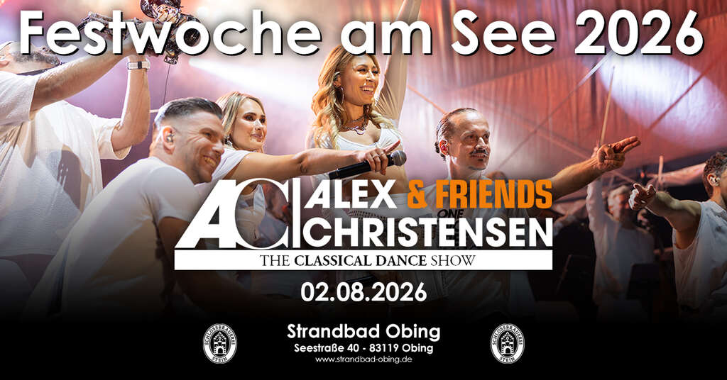 Alex-Christensen-Friends-Seestrasse-40-83119-Obing-Strandbad-Obing-2026-08-02