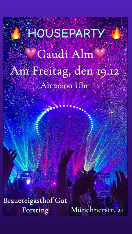 HOUSEPARTY-Forsting-Muenchnerstr21-Gaudi-Alm-2025-12-19