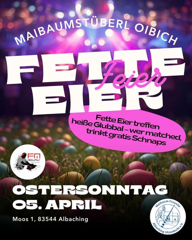 Fette-Eier-Feier-Moos-1-83544-Albaching-Maibaumstueberl-Albaching-2026-04-05