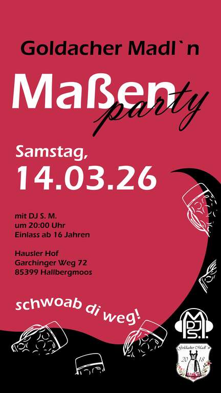 Massenparty-schwoab-di-weg-Hallbergmoos-Goldacher-Madln-eV-2026-03-14