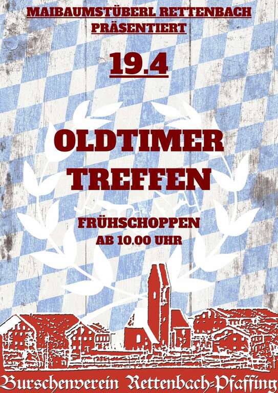 Oldtimer-Treffen-Maibaumstueberl-Rettenbach-BV-Rettenbach-Pfaffing-2026-04-19