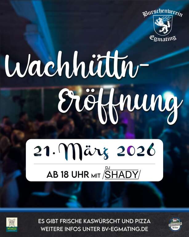 Wachhuettn-Eroeffnung-Egmating-85658-Egmating-Burschenverein-Egmating-2026-03-21