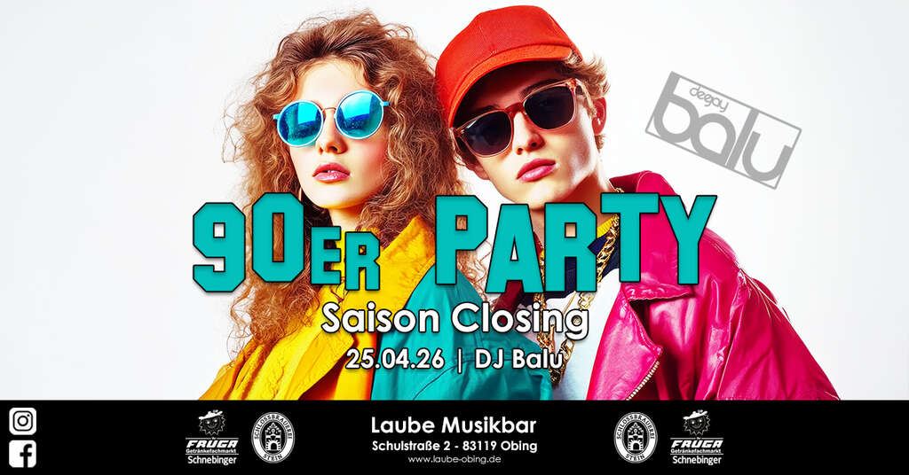 90er-Party-Saison-Closing-Schulstrasse-2-83119-Obing-Laube-Musikbar-Obing-2026-04-25
