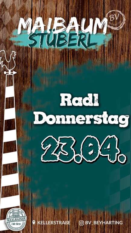 Radl-Donnerstag-83104-Tuntenhausen-Beyharting-BV-Beyharting-Maibaumstueberl-2026-04-23