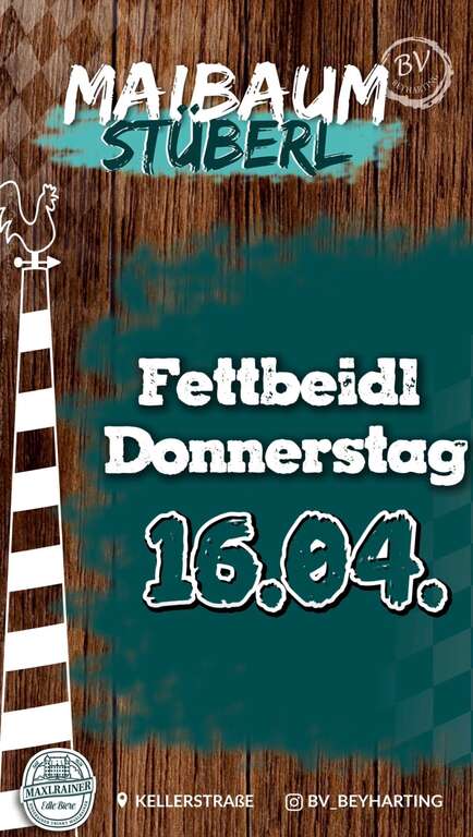 Fettbeidl-Donnerstag-83104-Tuntenhausen-Beyharting-BV-Beyharting-Maibaumstueberl-2026-04-16