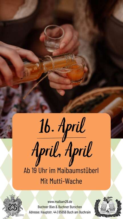 April-April-Hauptstr-44-Buch-am-Buchrain-Buchner-Bixn-Burschen-2026-04-16