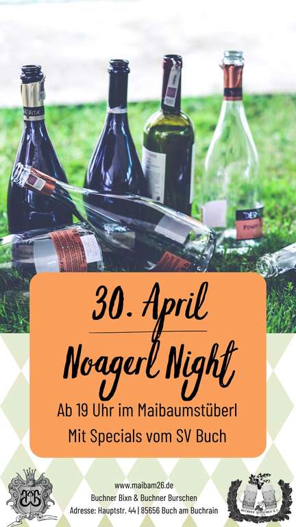 Noagerl-Night-Hauptstr-44-Buch-am-Buchrain-Buchner-Bixn-Burschen-2026-04-30