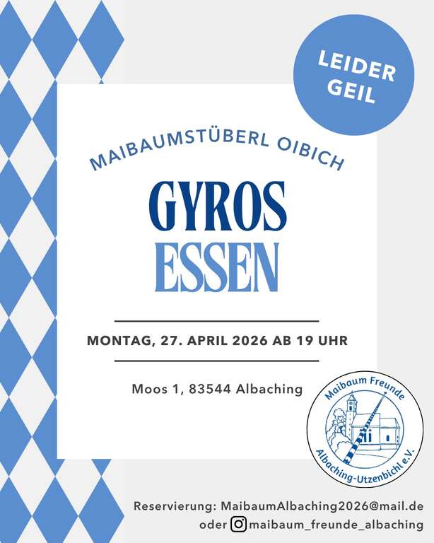 Gyros-Essen-Moos-1-83544-Albaching-Maibaumstueberl-Albaching-2026-04-27