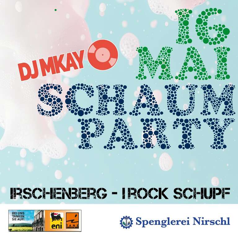 Schaumparty-mit-DJ-MKay-Irschenberg-2026-05-16