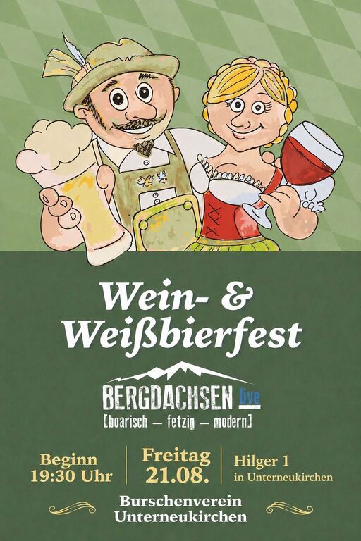 Wein-Weissbierfest-Hilger1-84579-Unterneukirchen-Burschenverein-Unterneukirchen-2026-08-21