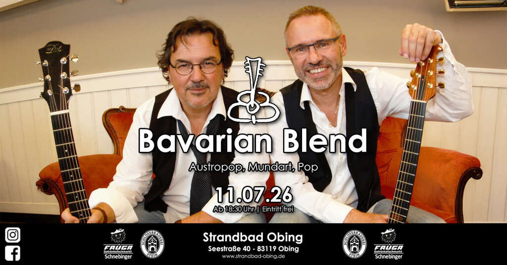 Bavarian-Blend-live-Seestrasse-40-83119-Obing-Strandbad-Obing-2026-07-11