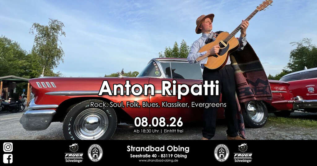 Anton-Ripatti-live-Seestrasse-40-83119-Obing-Strandbad-Obing-2026-08-08
