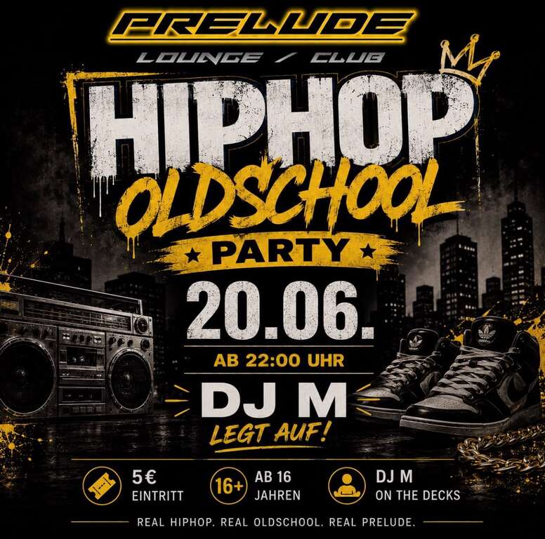 HIPHOP-OLDSCHOOL-PARTY-Bruckmuehl-Prelude-Lounge-Club-2026-06-20