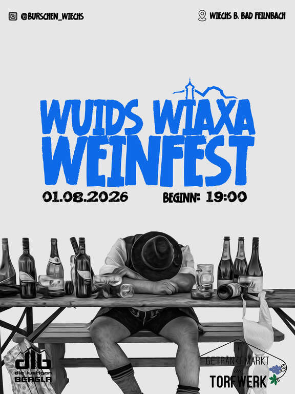 Wuids-Wiaxa-Weinfest-Wiechs-bei-Bad-Feilnbach-2026-08-01