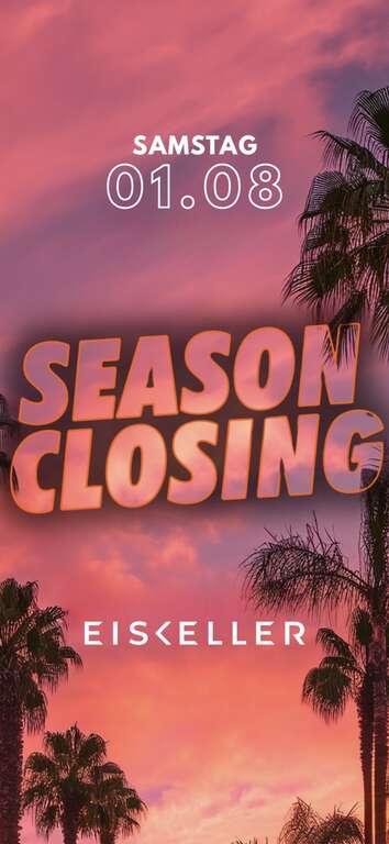 season-closing-Eiskeller-Aschau-2026-08-01