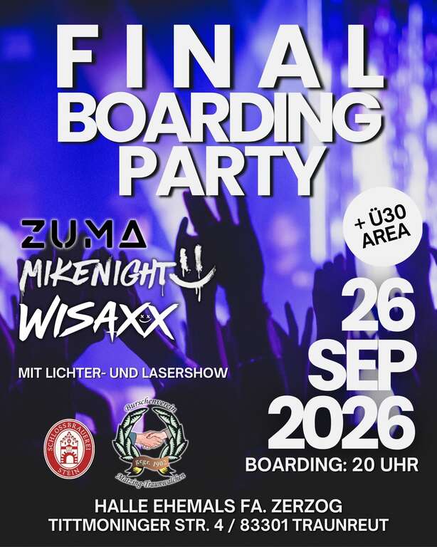 FINAL-BOARDING-PARTY-Traunreut-ehemals-Zerzog-BV-Matzing-Traunwalchen-2026-09-26